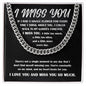 I Miss You - Single Flower - Cuban Link Chain