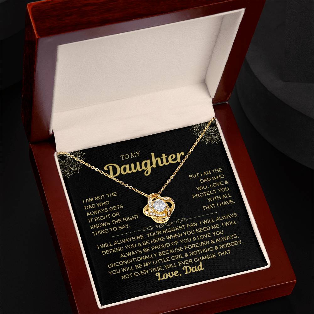 To My Daughter-I WILL ALWAYS BE YOR BIGGEST FAN- LOVE KNOT NECKLACE