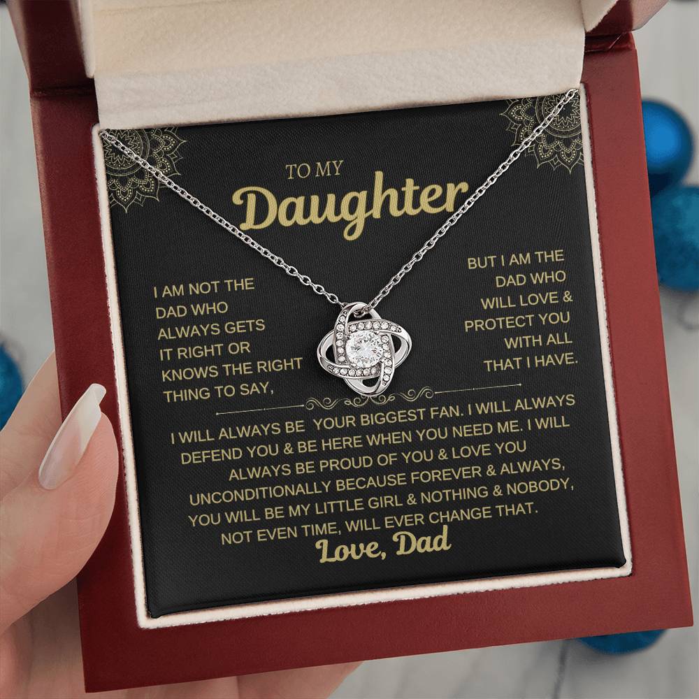 To My Daughter-I WILL ALWAYS BE YOR BIGGEST FAN- LOVE KNOT NECKLACE