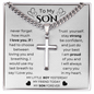 To MY  SON   NEVER  FORGET- Chain with  Artesian Cross