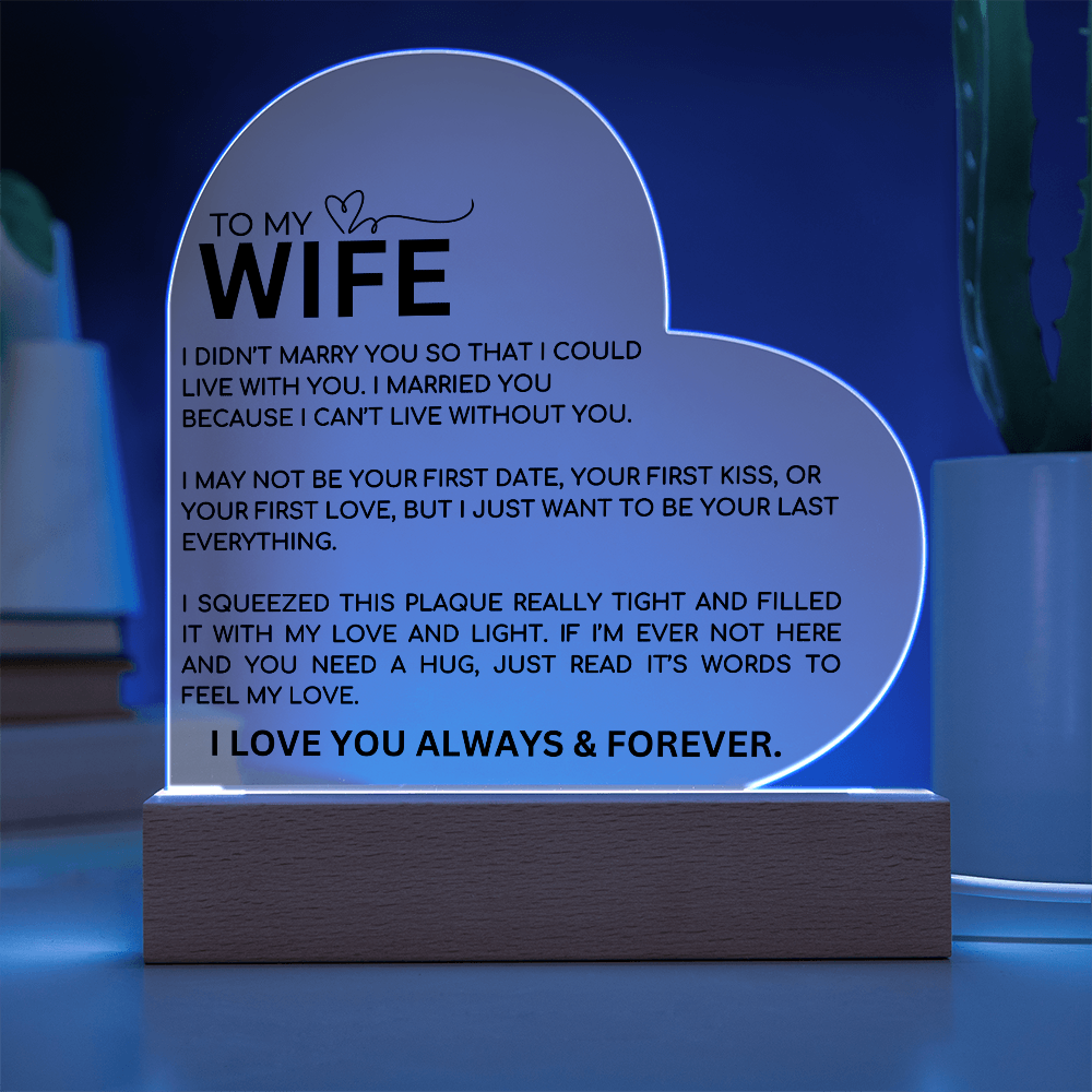 To My Wife Heart Plaque
