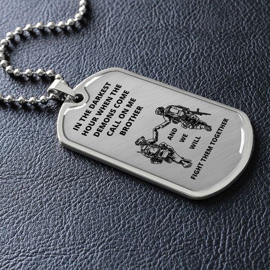 CALL ON ME BROTHER DOG TAG