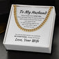 To My Husband - Cuban Link Chain