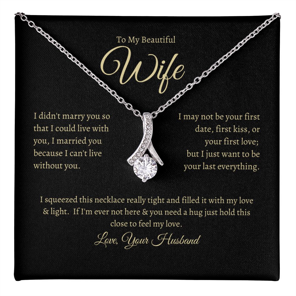 To My Wife - Alluring Beauty