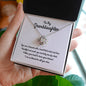 To My Granddaughter - Loveknot necklace