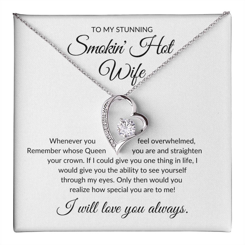 To My Stunning Smokin' Hot Wife - Forever Love