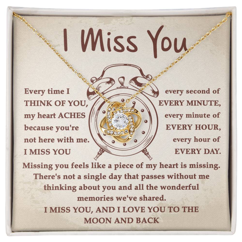 I Miss You - Every Second - Love Knot