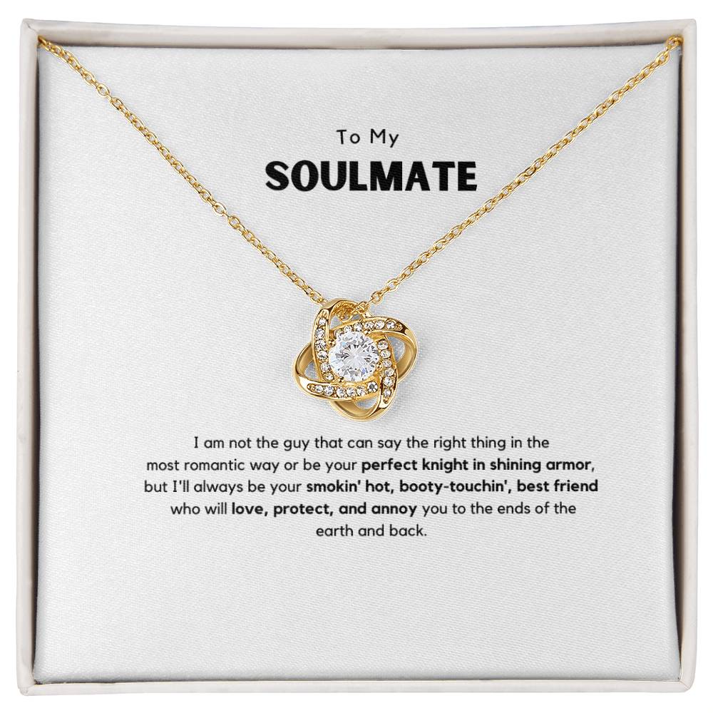 To My Soulmate /Love Knot Necklace