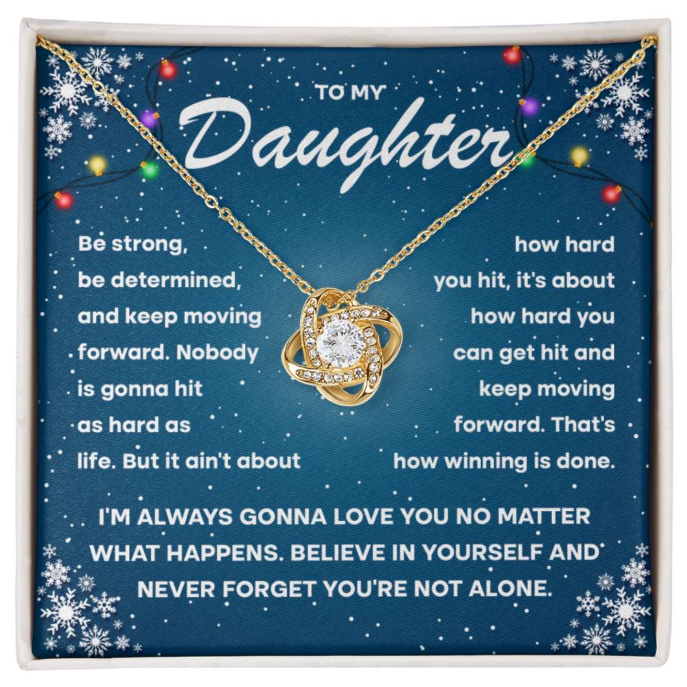 Daughter - Keep Moving Forward - Love Knot Necklace