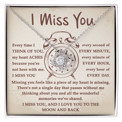 I Miss You - Every Second - Love Knot