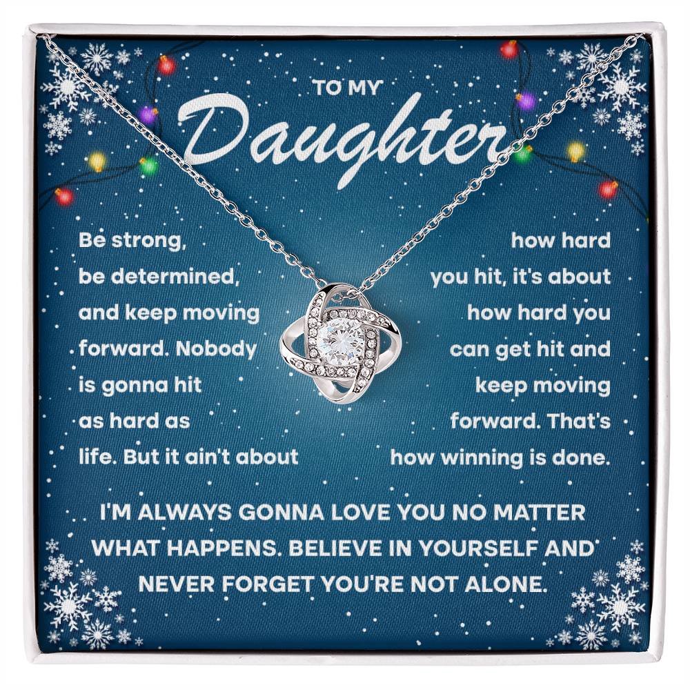 Daughter - Keep Moving Forward - Love Knot Necklace