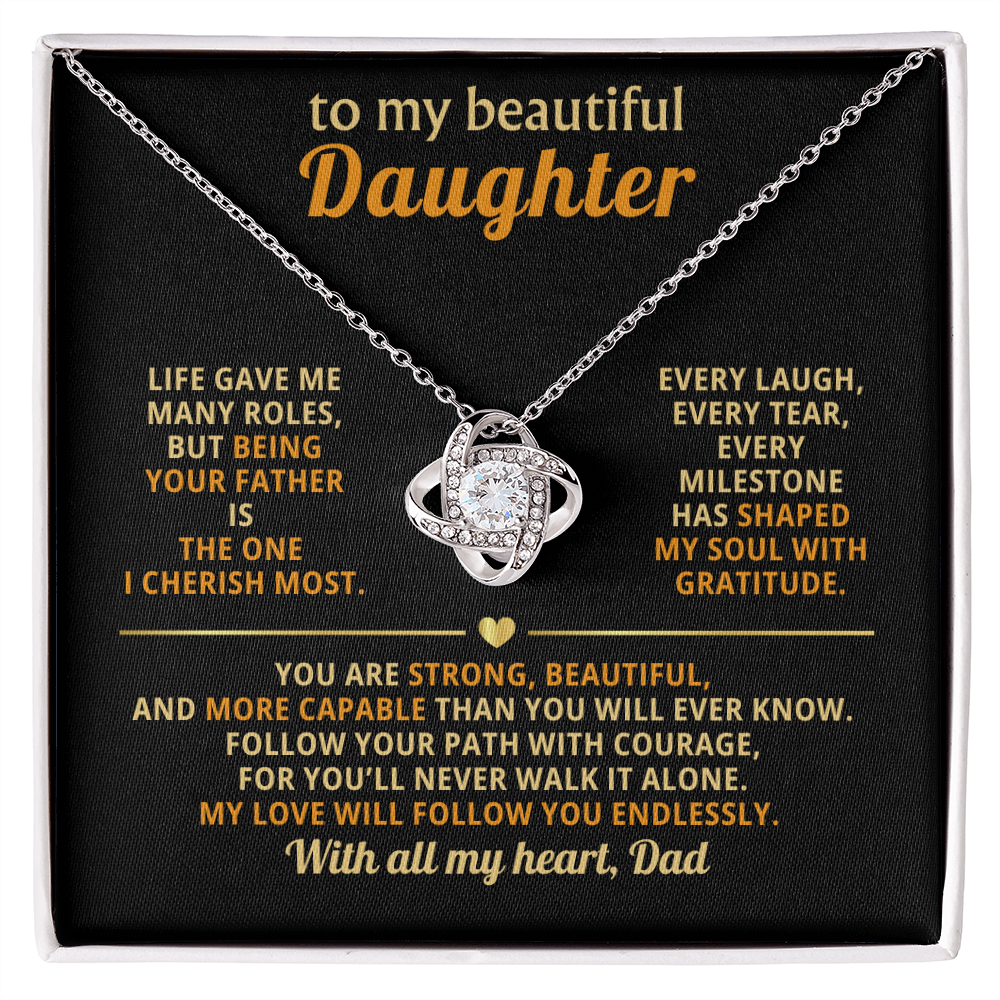 To my beautiful Daughter - Love knot necklace