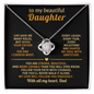 To my beautiful Daughter - Love knot necklace