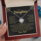 To My Daughter-I WILL ALWAYS BE YOR BIGGEST FAN- LOVE KNOT NECKLACE