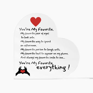 you are my favorite everything heart