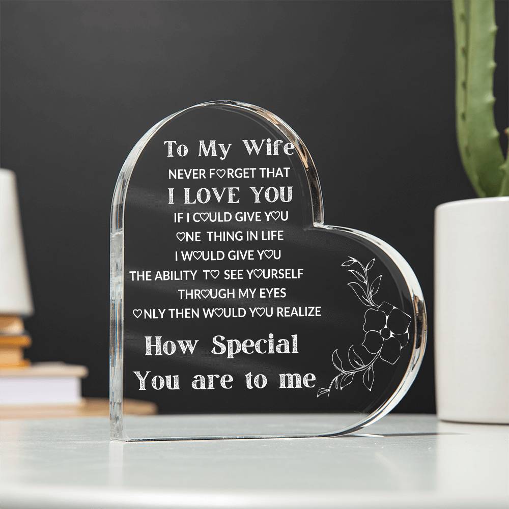 To my Wife Heart Acrylic without stand