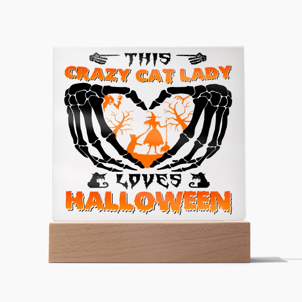 Halloween - Crazy Cat Lady - Acrylic