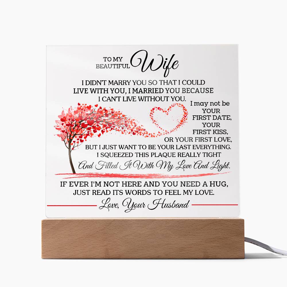 To my Beautiful Wife acrylic plaque