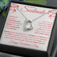 To my Soulmate Forever Love necklace