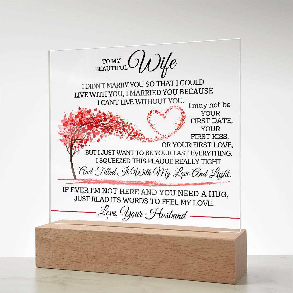 To my Beautiful Wife acrylic plaque