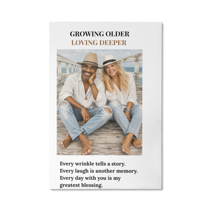 Growing Older, Loving Deeper