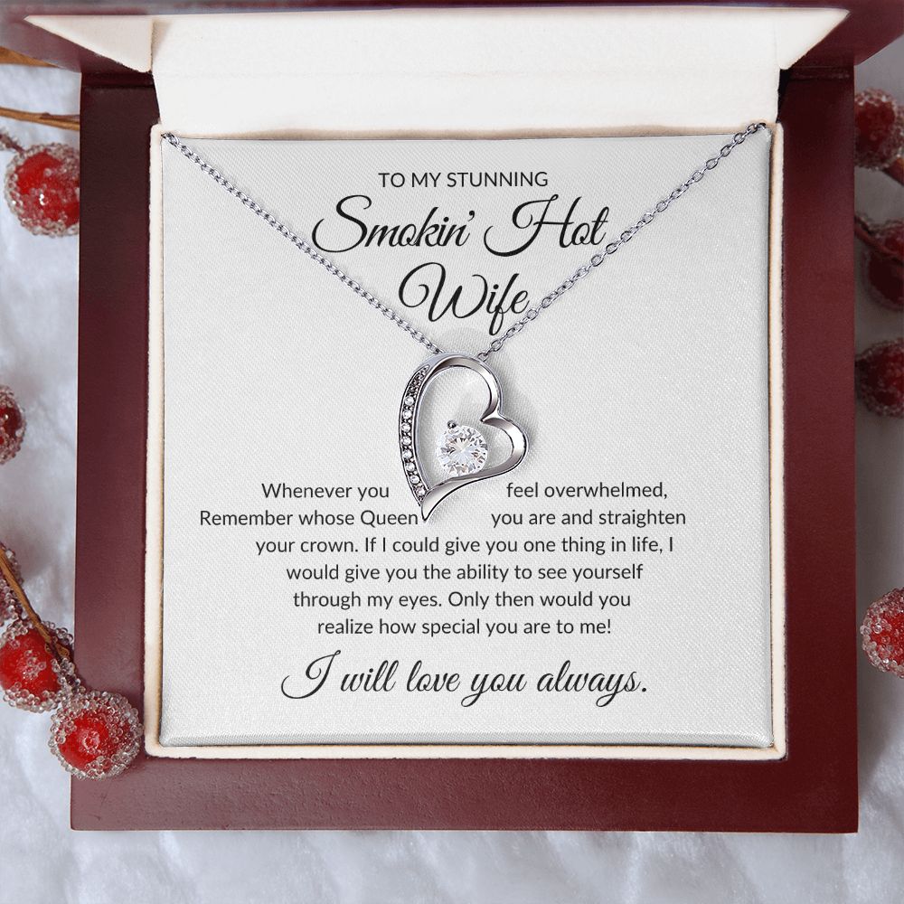 To My Stunning Smokin' Hot Wife - Forever Love
