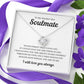TO MY SMOKIN' HOT SOULMATE - Love Knot