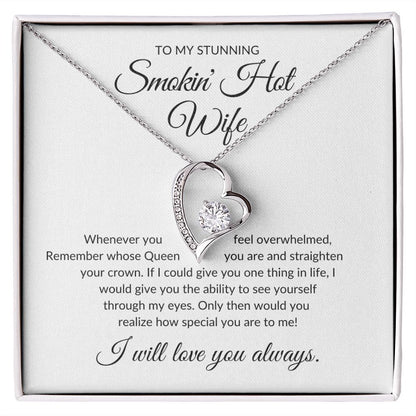 To My Stunning Smokin' Hot Wife - Forever Love