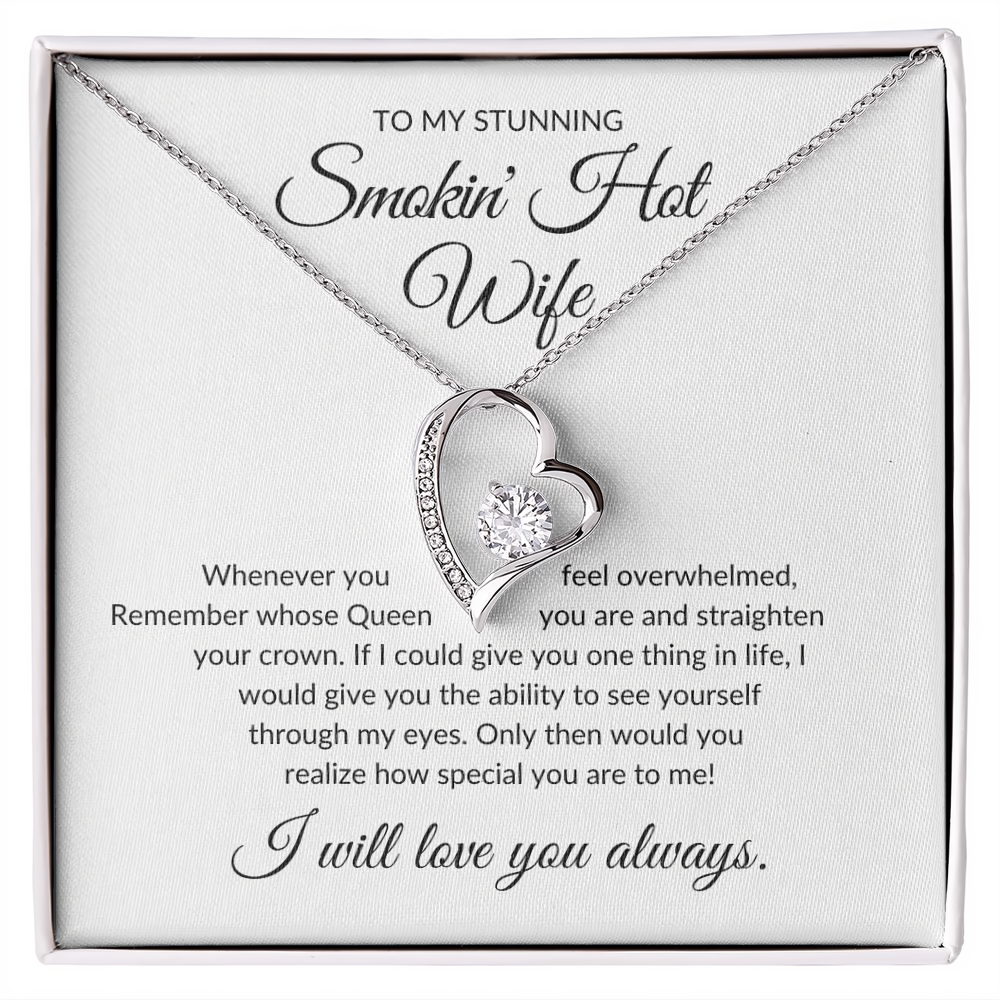 To My Stunning Smokin' Hot Wife - Forever Love