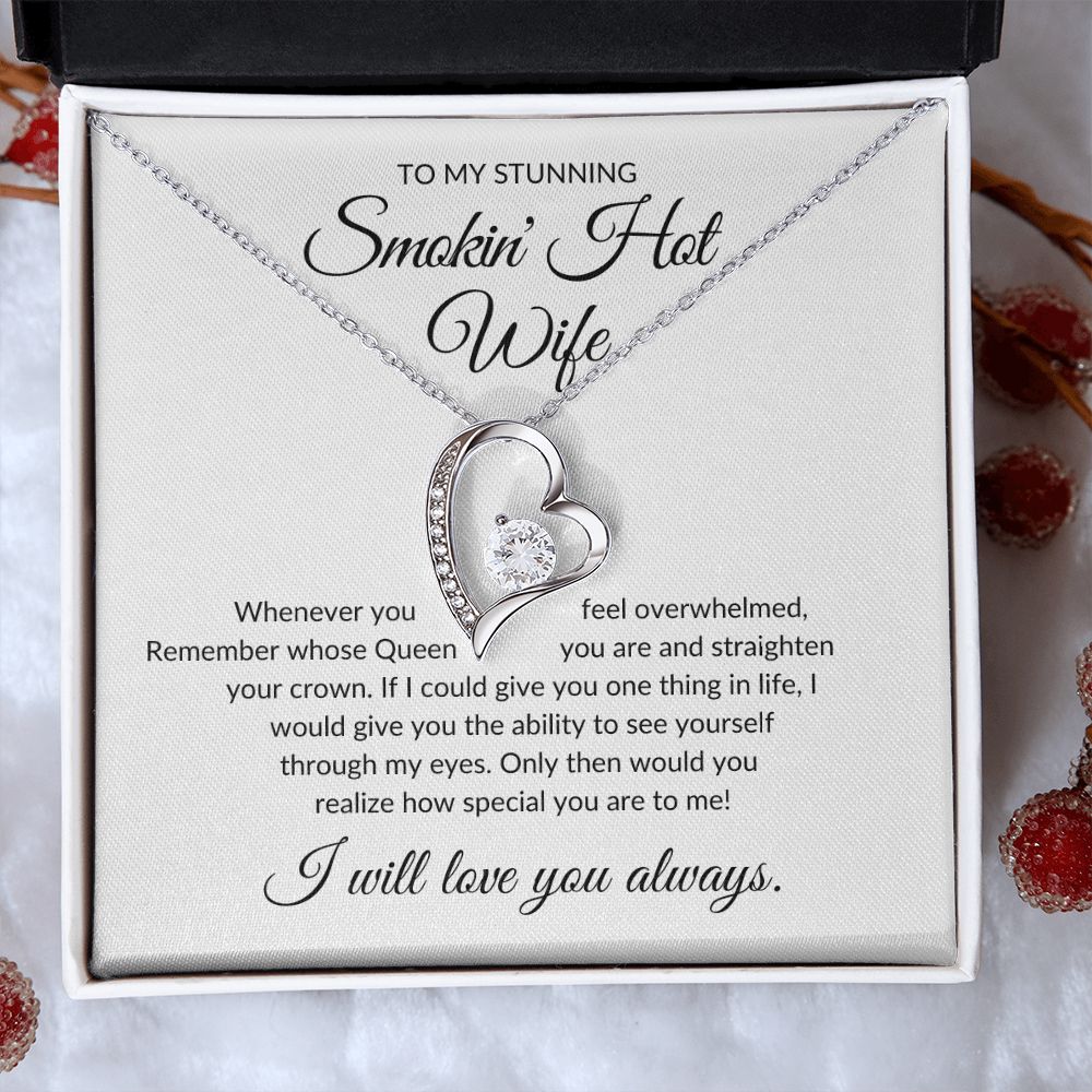 To My Stunning Smokin' Hot Wife - Forever Love
