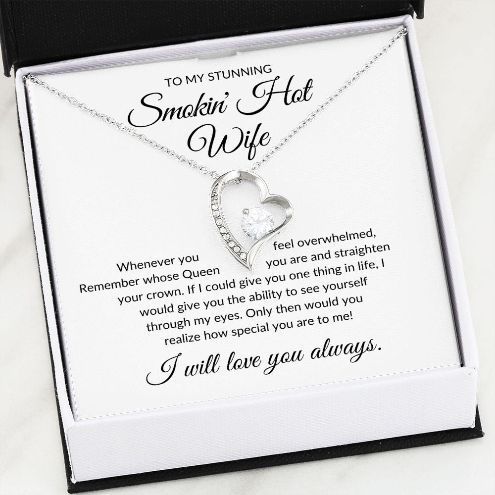 To My Stunning Smokin' Hot Wife - Forever Love