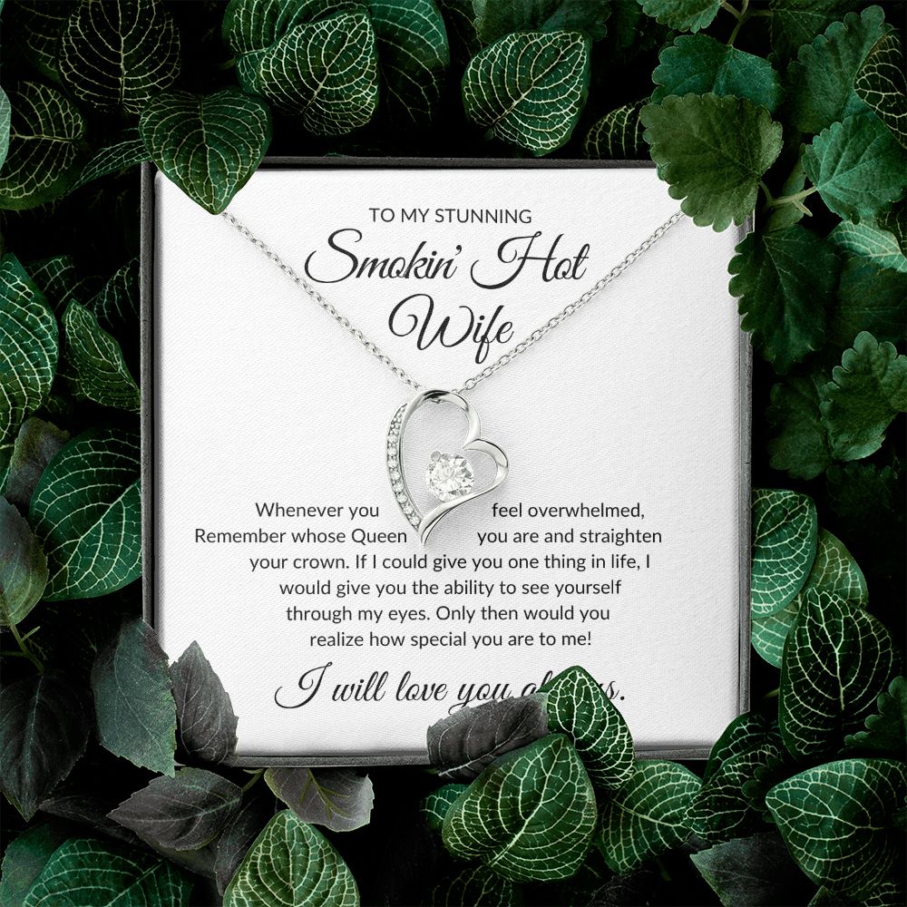 To My Stunning Smokin' Hot Wife - Forever Love