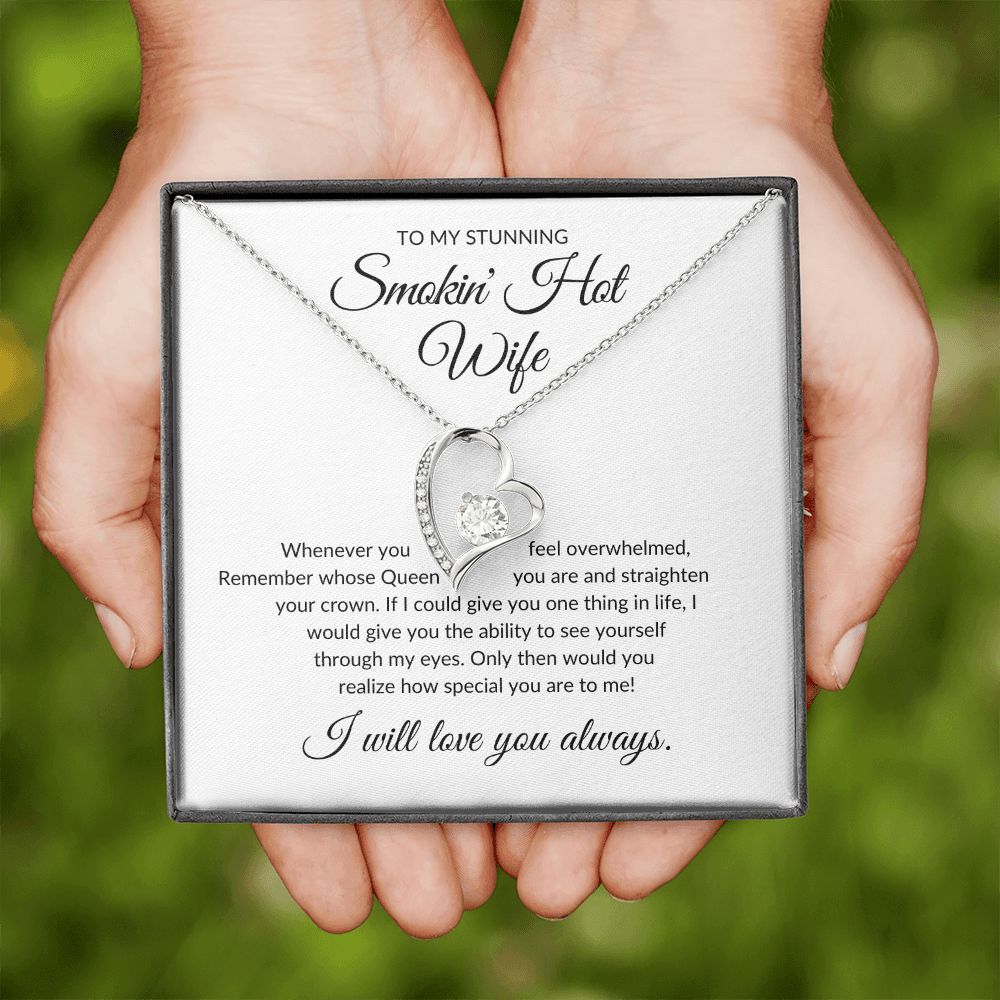 To My Stunning Smokin' Hot Wife - Forever Love