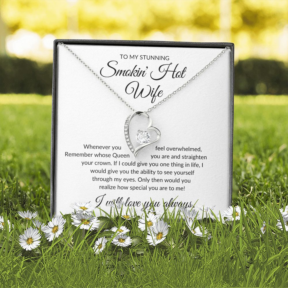 To My Stunning Smokin' Hot Wife - Forever Love