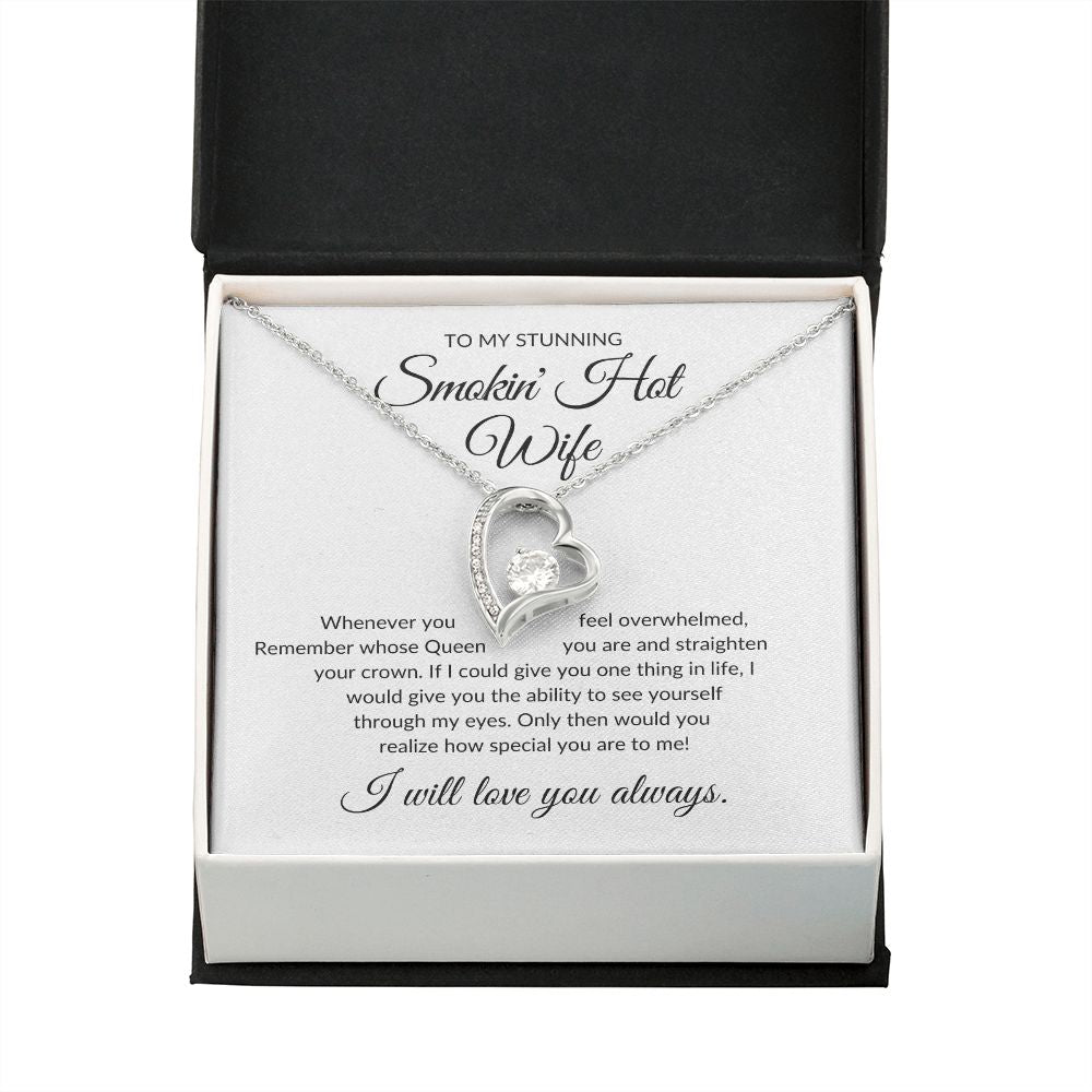 To My Stunning Smokin' Hot Wife - Forever Love