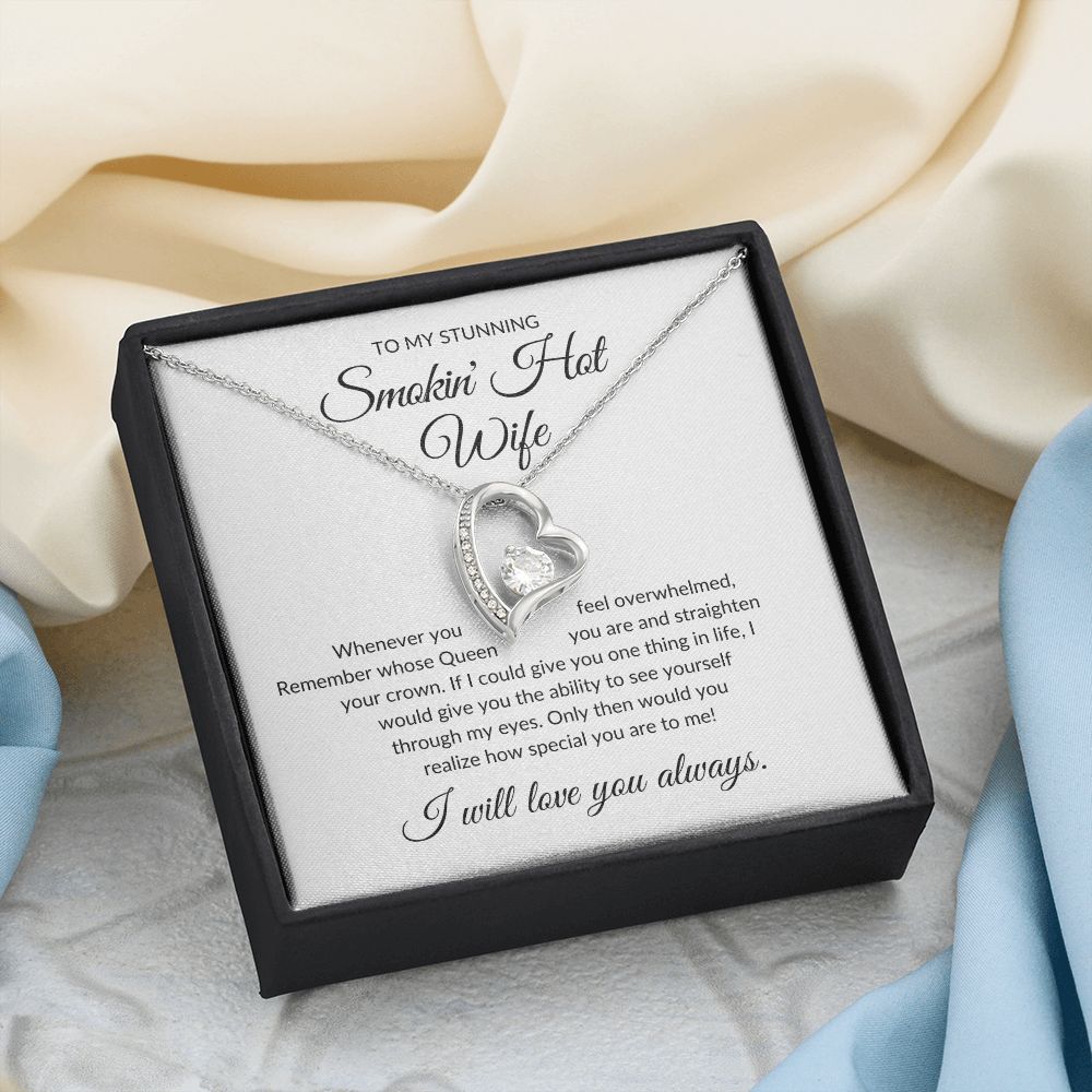 To My Stunning Smokin' Hot Wife - Forever Love