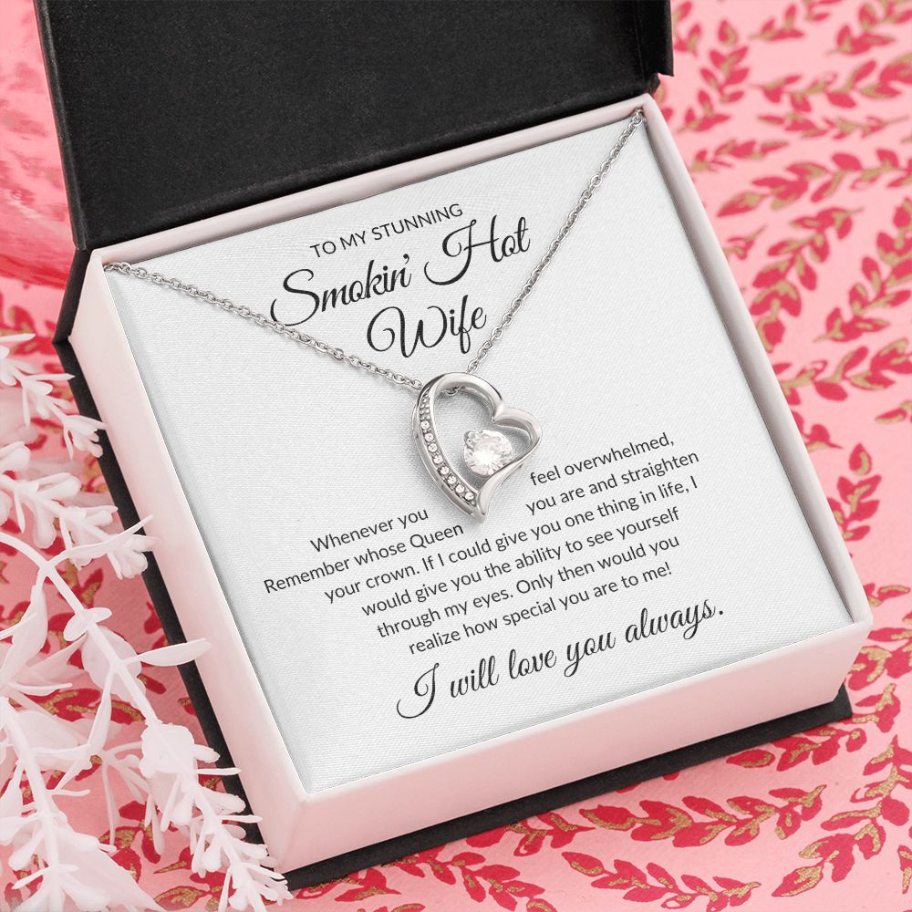 To My Stunning Smokin' Hot Wife - Forever Love