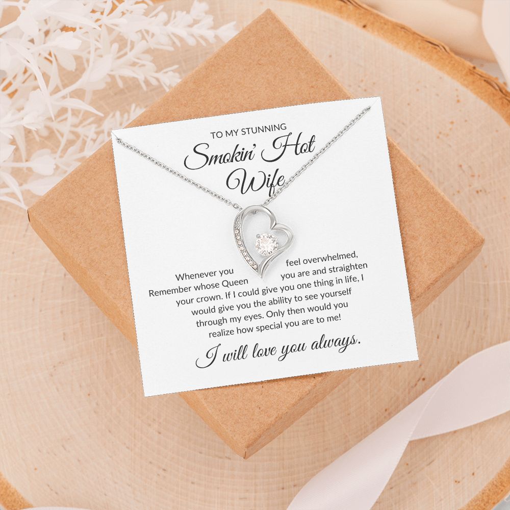 To My Stunning Smokin' Hot Wife - Forever Love