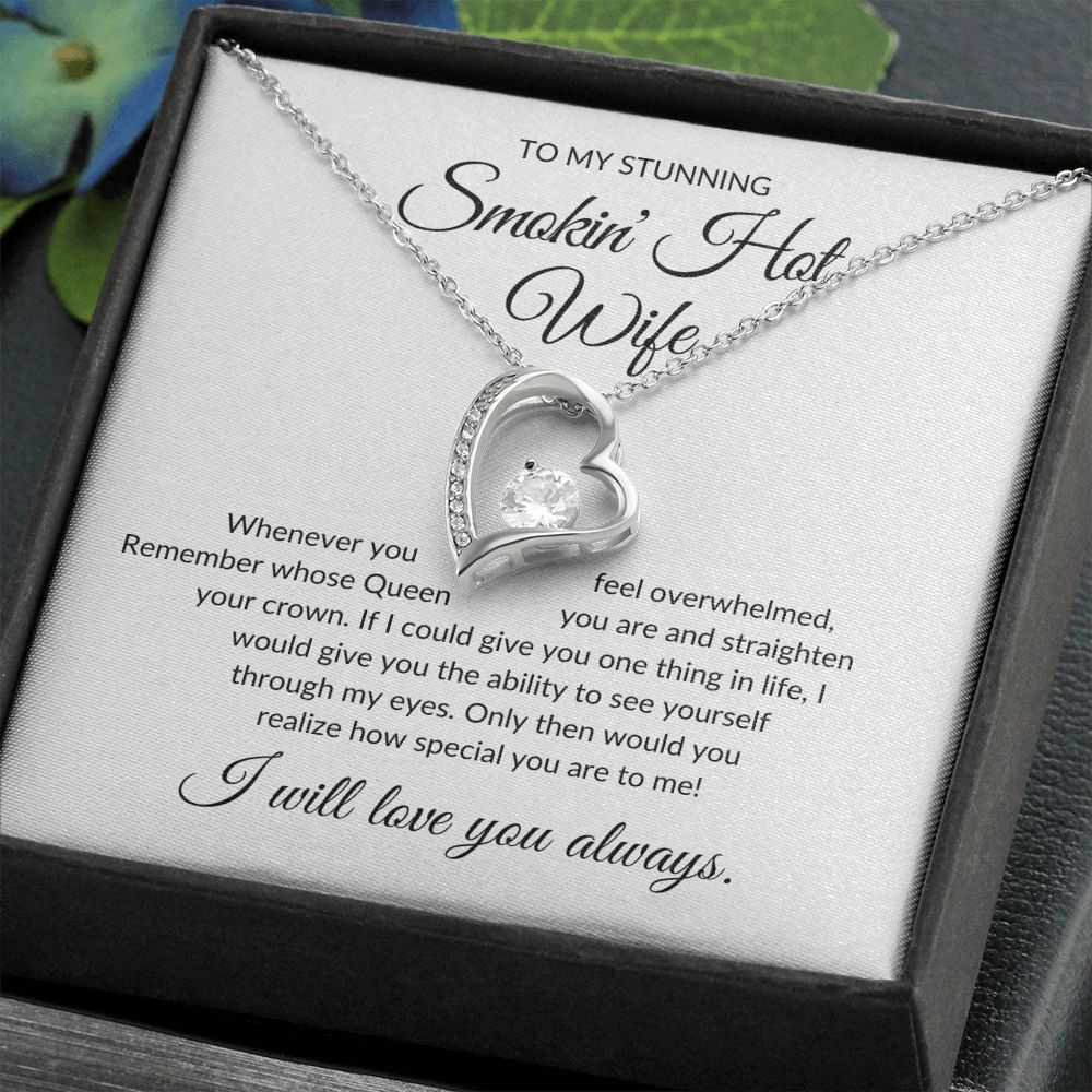 To My Stunning Smokin' Hot Wife - Forever Love
