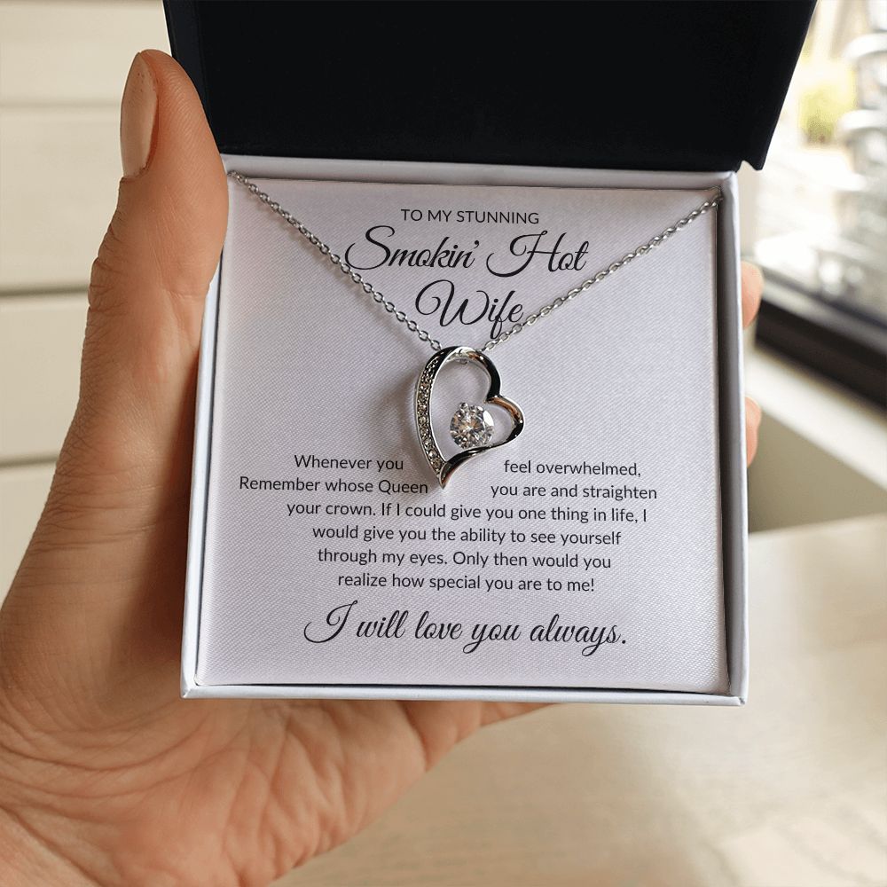 To My Stunning Smokin' Hot Wife - Forever Love