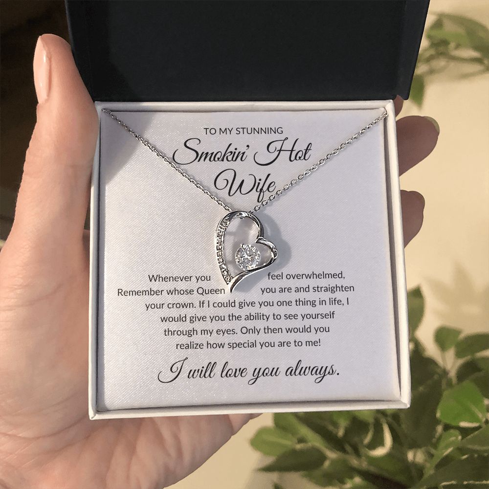 To My Stunning Smokin' Hot Wife - Forever Love