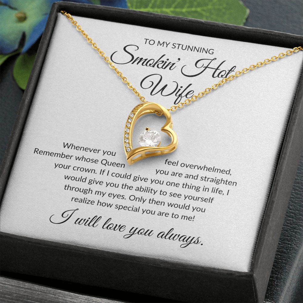 To My Stunning Smokin' Hot Wife - Forever Love